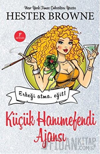 Küçük Hanımefendi Ajansı Erkeği Atma Eğit!