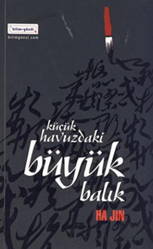 Küçük Havuzdaki Büyük Balık Ha Jin