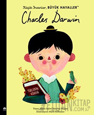 Küçük İnsanlar Büyük Hayaller - Charles Darwin Maria Isabel Sanchez Ve