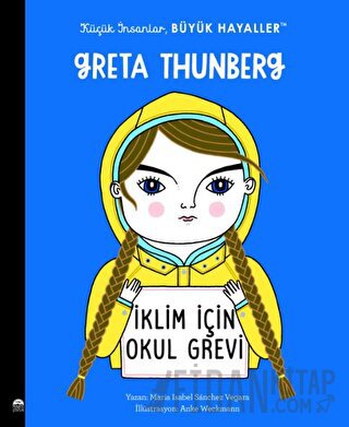 Küçük İnsanlar Büyük Hayaller - Greta Thunberg