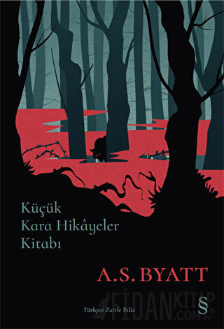Küçük Kara Hikayeler Kitabı A. S. Byatt