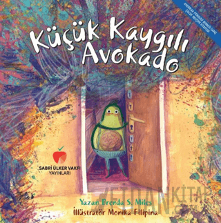 Küçük Kaygılı Avokado Brenda S. Miles