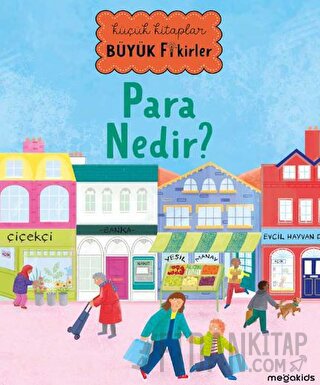 Küçük Kitaplar Büyük Fikirler - Para Nedir?