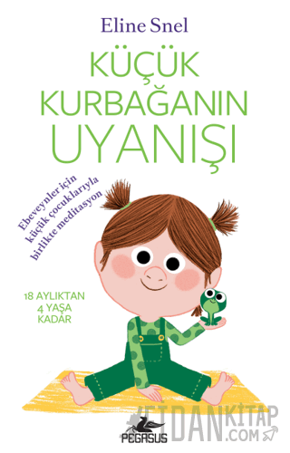 Küçük Kurbağanın Uyanışı (Meditasyon DVD’siyle birlikte)