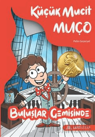 Küçük Mucit Muço Buluşlar Gemisinde