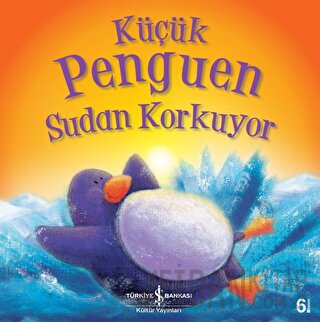 Küçük Penguen Sudan Korkuyor