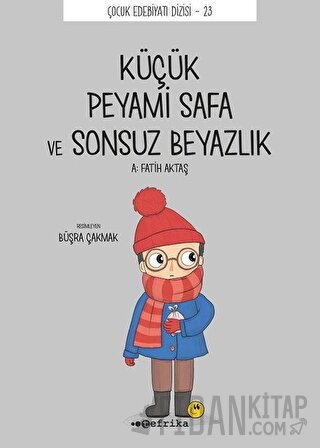 Küçük Peyami Safa ve Sonsuz Beyazlık