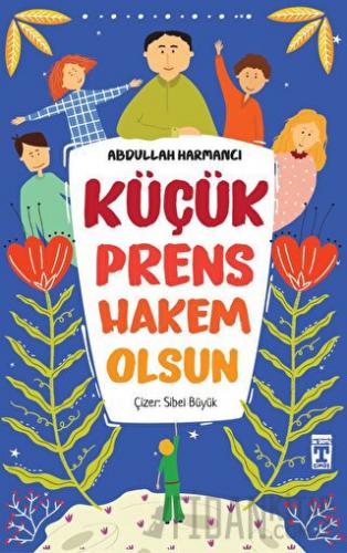 Küçük Prens Hakem Olsun