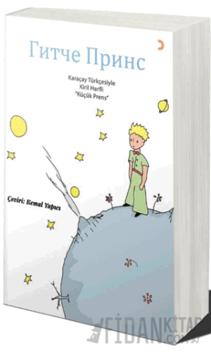 Küçük Prens (Karaçay Türkçesiyle Kiril Harfli) Antoine De Saint Exuper