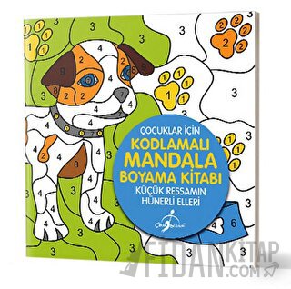 Küçük Ressamın Hünerli Elleri - Çocuklar İçin Kodlamalı Mandala Boyama