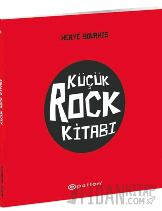 Küçük Rock Kitabı Herve Bourhis