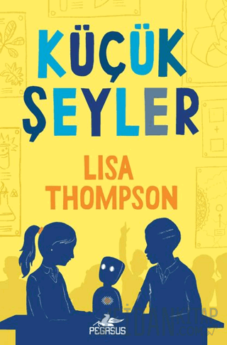 Küçük Şeyler Lisa Thompson