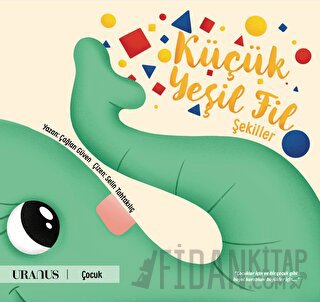 Küçük Yeşil Fil - Şekiller Çağlan Güven