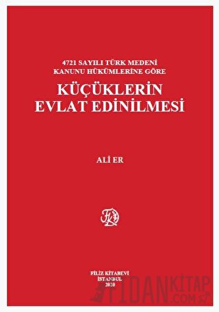 Küçüklerin Evlat Edinilmesi