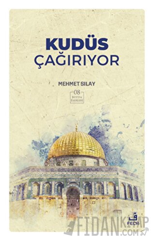 Kudüs Çağırıyor