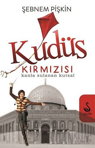 Kudüs Kırmızısı Şebnem Pişkin