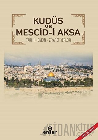 Kudüs ve Mescid-i Aksa