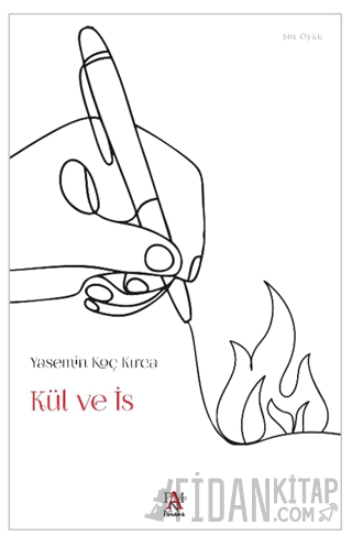 Kül ve İs Yasemin Koç Kırca