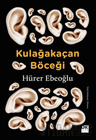 Kulağakaçan Böceği Hürer Ebeoğlu