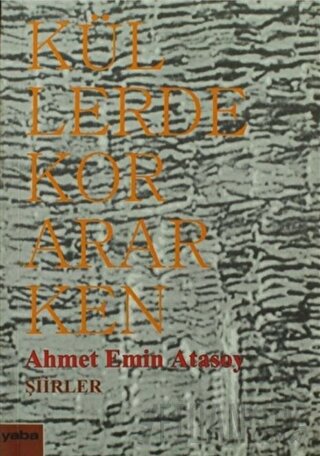 Küllerde Kor Ararken