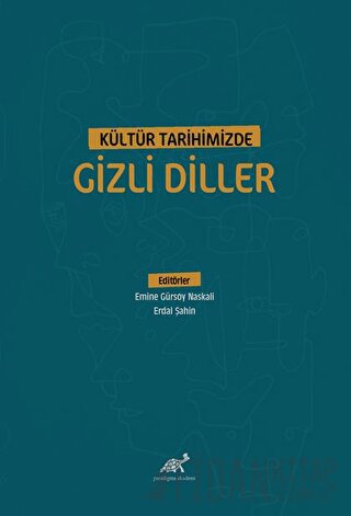 Kültür Tarihimizde Gizli Diller