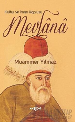 Kültür ve İman Köprüsü Mevlana