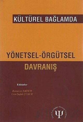 Kültürel Bağlamda Yönetsel Örgütsel Davranış