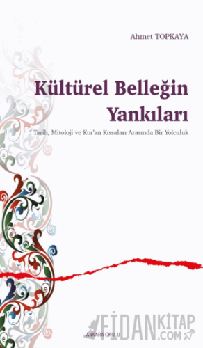 Kültürel Belleğin Yankıları