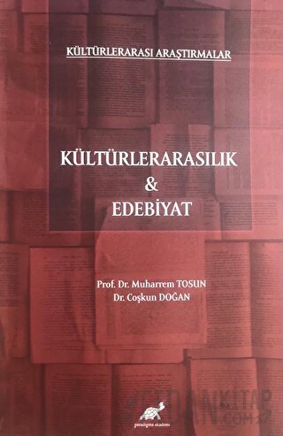 Kültürlerarası Araştırmalar - Kültürlerarasılık ve Edebiyat