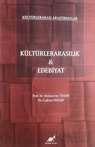 Kültürlerarası Araştırmalar - Kültürlerarasılık ve Edebiyat Muharrem T