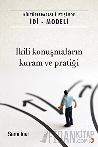 Kültürlerarası İletişimde İDİ - Modeli