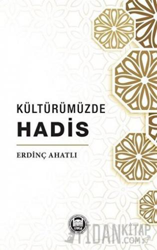 Kültürümüzde Hadis
