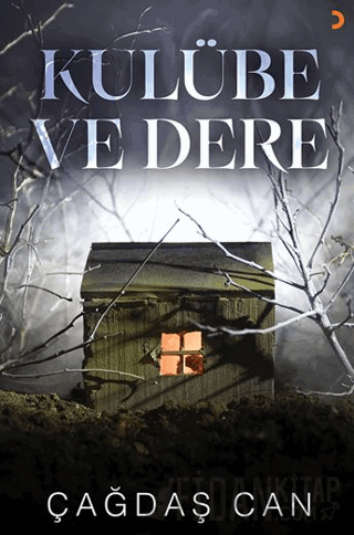 Kulübe ve Dere Çağdaş Can