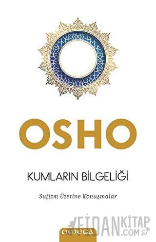 Kumların Bilgeliği Osho (Bhagwan Shree Rajneesh)