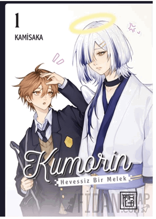 Kumorin: Hevessiz Bir Melek 1 Kamisaka
