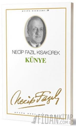Künye : 49 - Necip Fazıl Bütün Eserleri