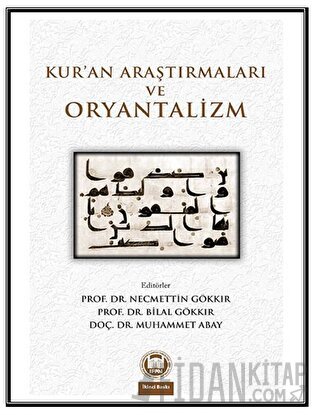 Kur’an Araştırmaları ve Oryantalizm