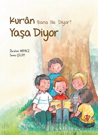 Kur’an Bana Ne Diyor? Yaşa Diyor İbrahim Arpacı