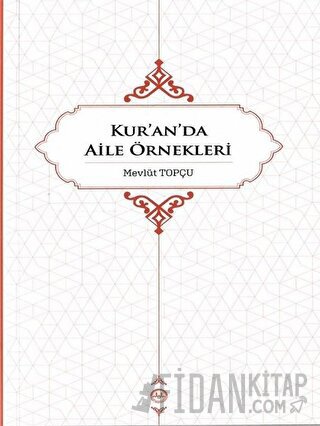 Kur’an’da Aile Örnekleri