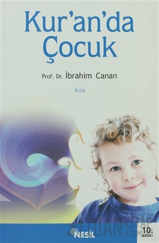 Kur’an’da Çocuk İbrahim Canan