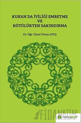 Kur’an’da İyiliği Emretme ve Kötülükten Sakındırma