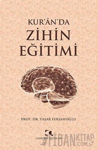 Kur’an’da Zihin Eğitimi