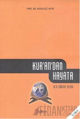 Kur’an’dan Hayata Abdulaziz Hatip