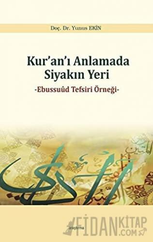 Kur’an’ı Anlamada Siyakın Yeri