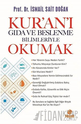 Kur’an’ı Gıda ve Beslenme Bilimleriye Okumak