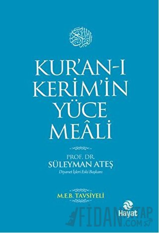 Kur’an-ı Kerim’in Yüce Meali (Orta Boy) Süleyman Ateş