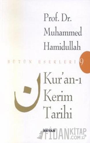 Kur’an-ı Kerim Tarihi Muhammed Hamidullah