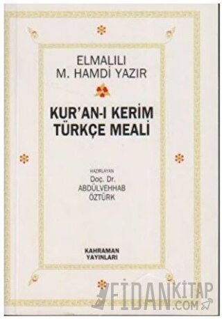 Kur’an-ı Kerim Türkçe Meali (2. Hamur) Elmalılı Muhammed Hamdi Yazır