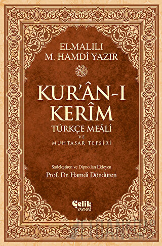 Kur’an-ı Kerim Türkçe Meali ve Muhtasar Tefsiri (Ciltli)