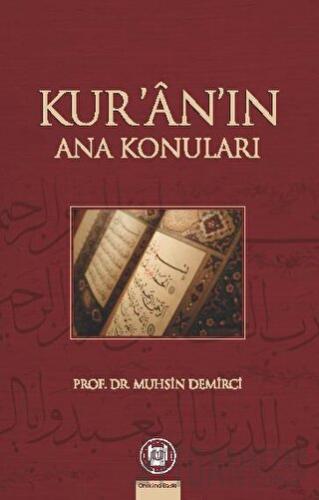 Kur’an’ın Ana Konuları